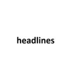 Headlines