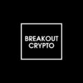 Breakout Crypto