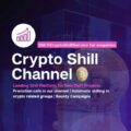 CRYPTO SHILL CHANNEL